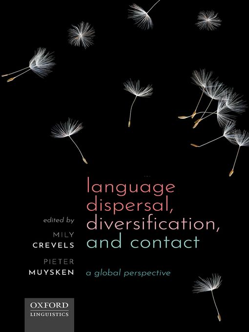 Title details for Language Dispersal, Diversification, and Contact by Mily Crevels - Wait list